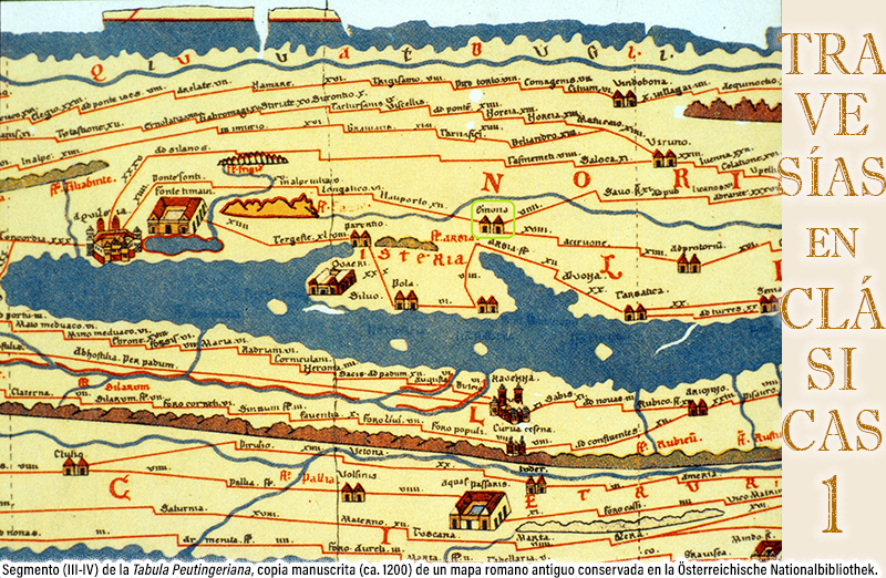 Portada de revista Travesías en Clasicas número 1: Segmento (III-IV) de la Tabula Peutingeriana, copia manuscrita (ca. 1200) de un mapa romano antiguo conservada en la Österreichische Nationalbibliothek.